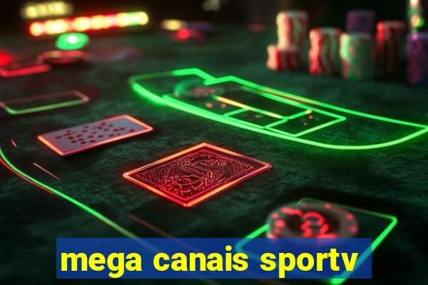 mega canais sportv